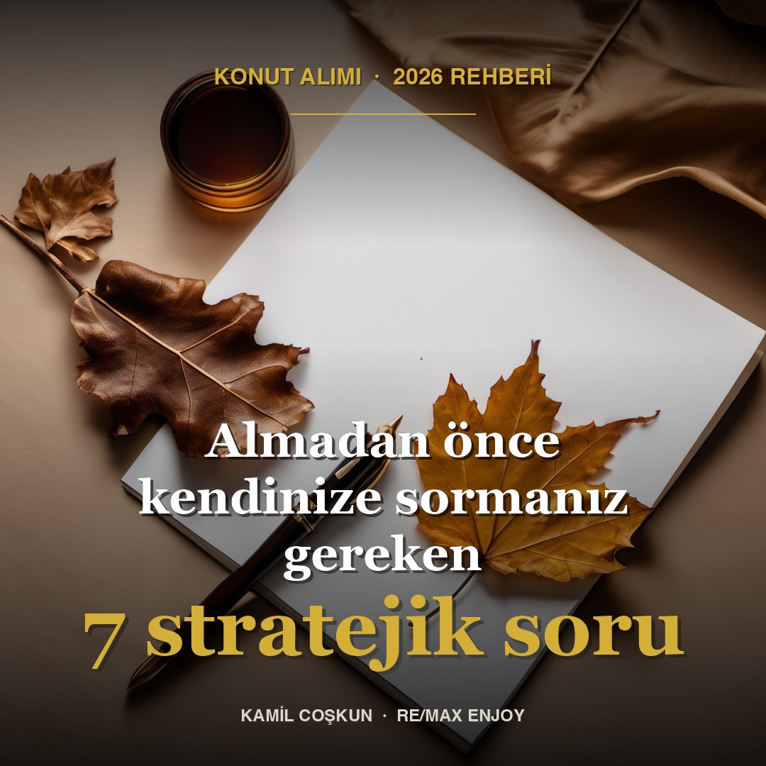 Kapak — Konut alımında 7 stratejik soru