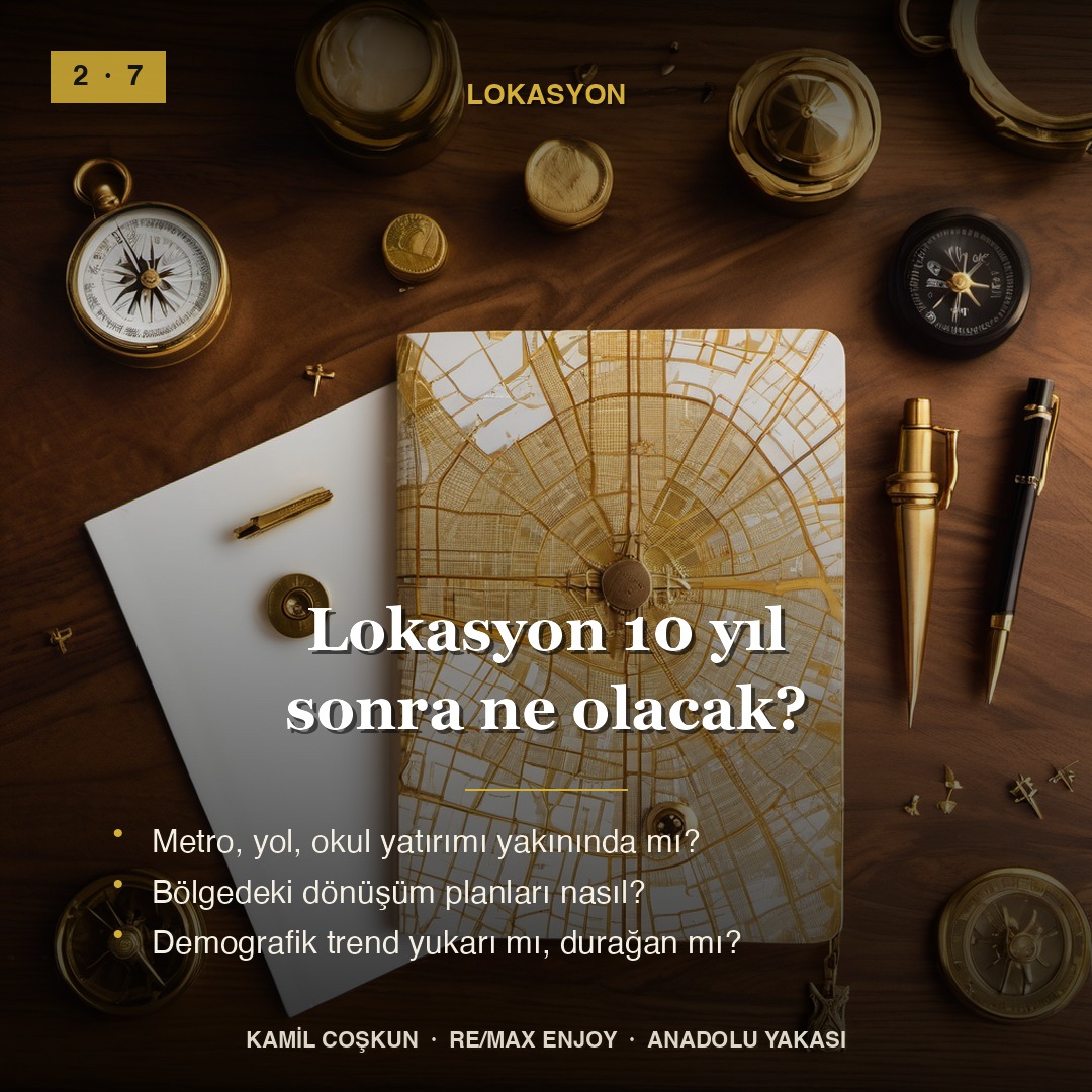 Soru 2 — Lokasyon 10 yıl sonra ne olacak?